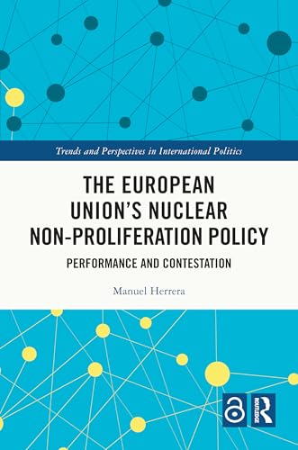 The European Union's Nuclear Non-proliferation Policy – Book Cover