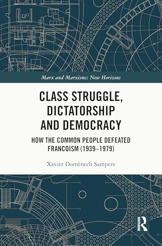 Class Struggle, Dictatorship and Democracy – Book Cover