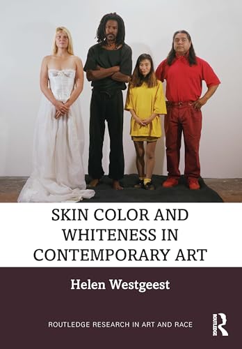 Skin Color and Whiteness in Contemporary Art – Book Cover