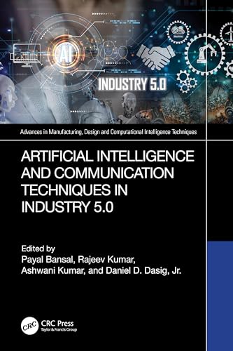 Artificial Intelligence and Communication Techniques in Industry 5.0