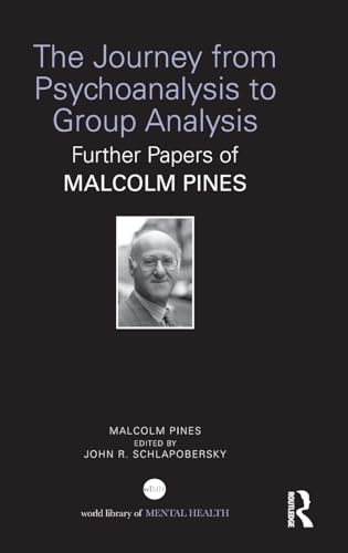 The Journey from Psychoanalysis to Group Analysis – Book Cover