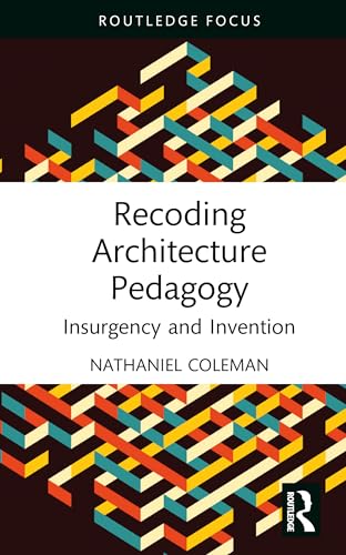 Recoding Architecture Pedagogy – Book Cover