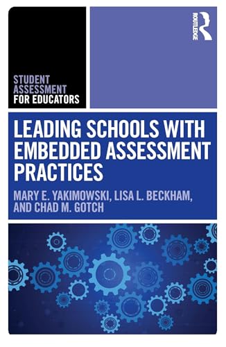 Leading Schools with Embedded Assessment Practices – Book Cover