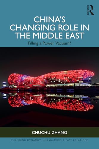 China’s Changing Role in the Middle East – Book Cover