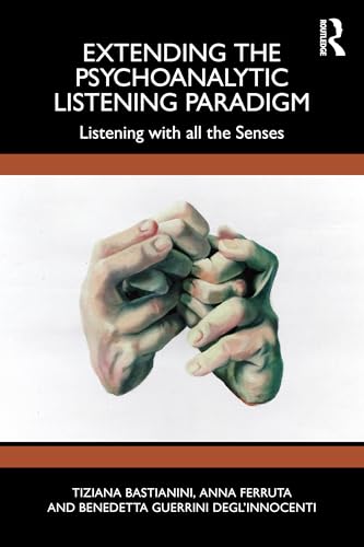 Extending the Psychoanalytic Listening Paradigm – Book Cover