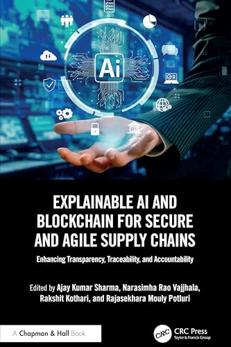 Explainable AI and Blockchain for Secure and Agile Supply Chains – Book Cover
