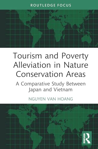Tourism and Poverty Alleviation in Nature Conservation Areas: A Comparative Study Between Japan and Vietnam