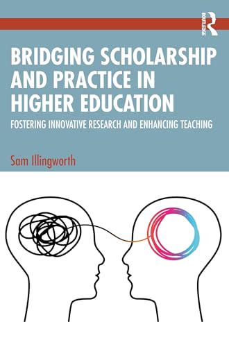 Bridging Scholarship and Practice in Higher Education – Book Cover