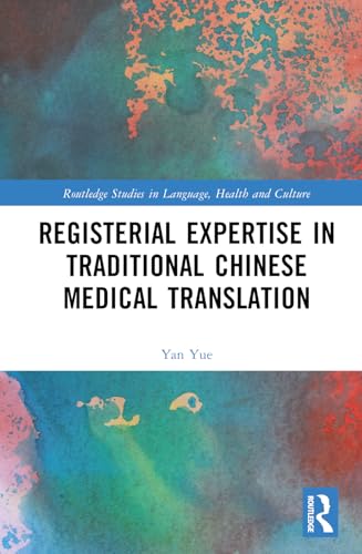Registerial Expertise in Traditional Chinese Medical Translation – Book Cover