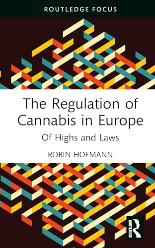 The Regulation of Cannabis in Europe – Book Cover