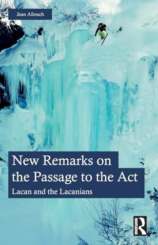 New Remarks on the Passage to the Act – Book Cover