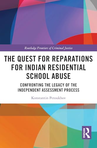 The Quest for Reparations for Indian Residential School Abuse – Book Cover