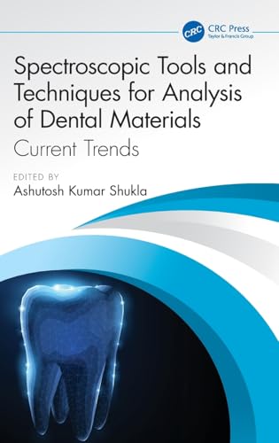 Spectroscopic Tools and Techniques for Analysis of Dental Materials – Book Cover