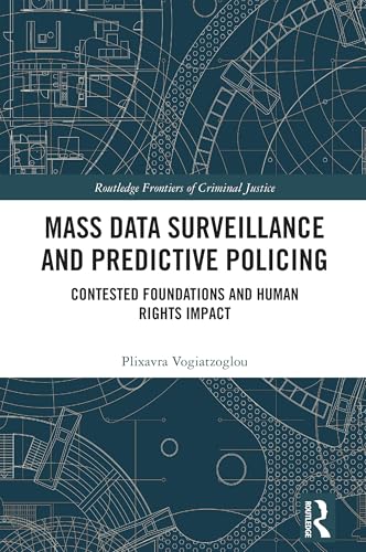 Mass data surveillance and predictive policing – Book Cover