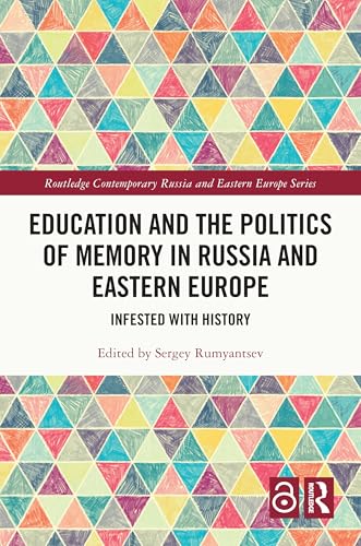 Education and the Politics of Memory in Russia and Eastern Europe – Book Cover