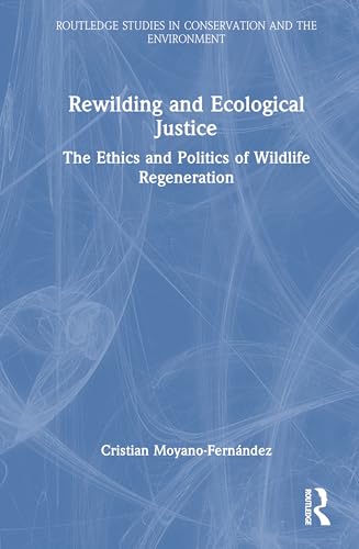 Rewilding and Ecological Justice – Book Cover