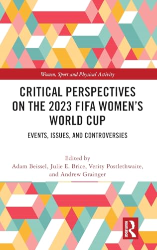 Critical Perspectives on the 2023 FIFA Women’s World Cup – Book Cover