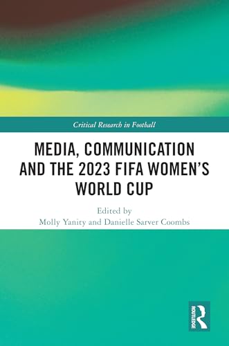 Media, Communication and the 2023 FIFA Women’s World Cup – Book Cover