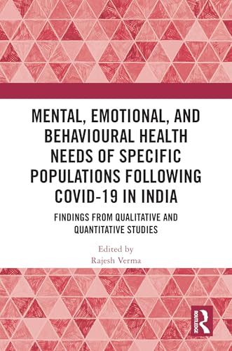 Mental, Emotional, and Behavioural Health Needs of Specific Populations following COVID-19 in India – Book Cover
