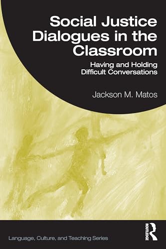 Social Justice Dialogues in the Classroom – Book Cover