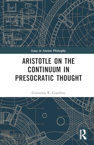 Aristotle on the Continuum in Presocratic Thought – Book Cover