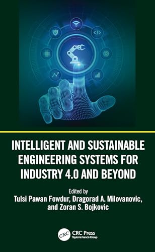 Intelligent and Sustainable Engineering Systems for Industry 4.0 and Beyond – Book Cover