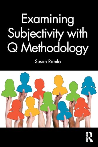 Examining Subjectivity with Q Methodology – Book Cover