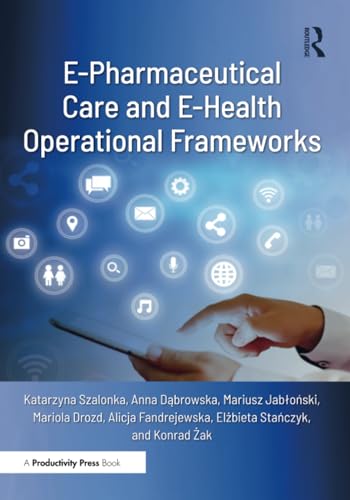 E-Pharmaceutical Care and E-Health Operational Frameworks – Book Cover