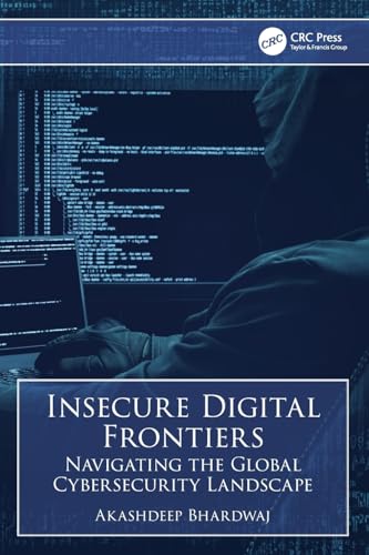 Insecure Digital Frontiers