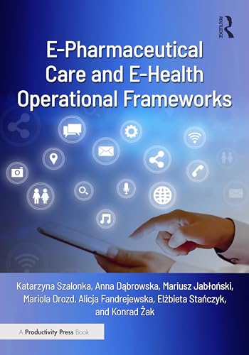 E-Pharmaceutical Care and E-Health Operational Frameworks – Book Cover