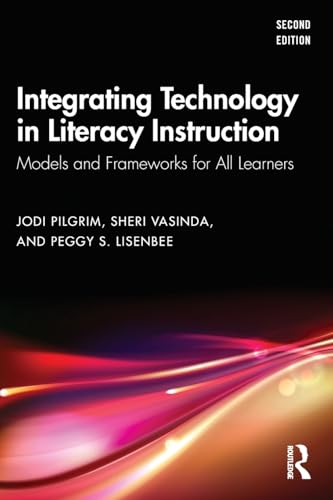 Integrating Technology in Literacy Instruction – Book Cover