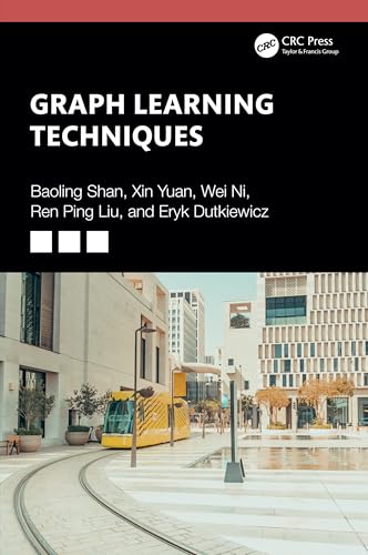 Graph Learning Techniques – Book Cover