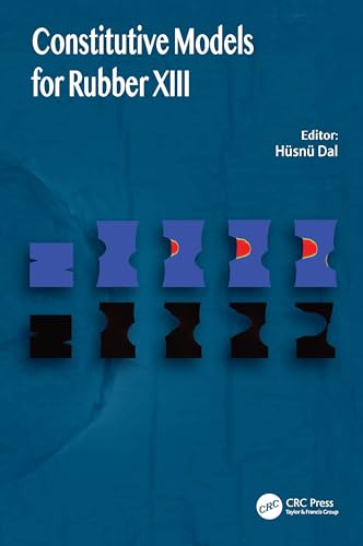 Constitutive Models for Rubbers XIII – Book Cover