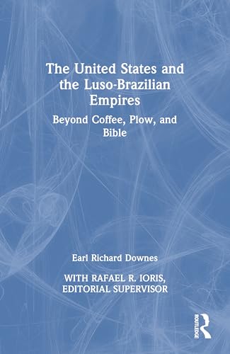 The United States and the Luso-Brazilian Empires – Book Cover