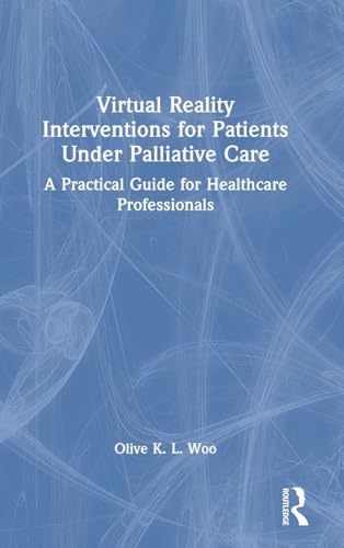 Virtual Reality Interventions for Patients Under Palliative Care – Book Cover