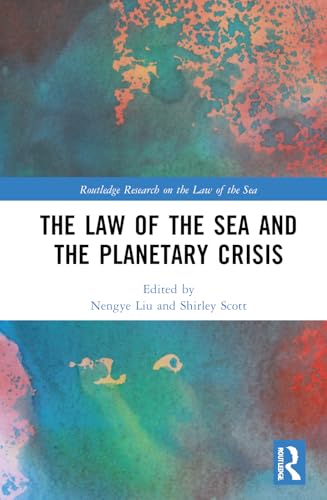 The Law of the Sea and the Planetary Crisis – Book Cover
