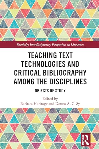 Teaching Text Technologies and Critical Bibliography Among the Disciplines – Book Cover