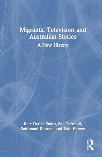 Migrants, Television and Australian Stories – Book Cover