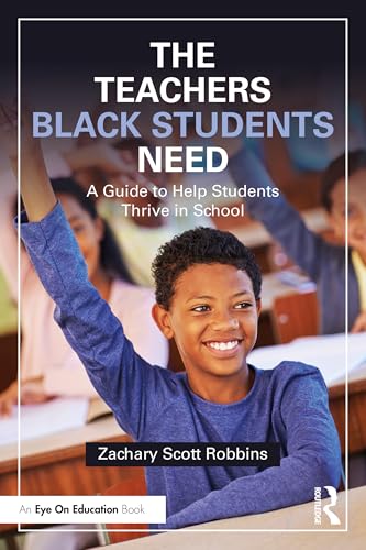 The Teachers Black Students Need – Book Cover