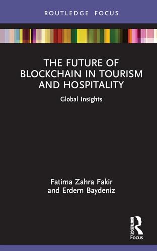 The Future of Blockchain in Tourism and Hospitality