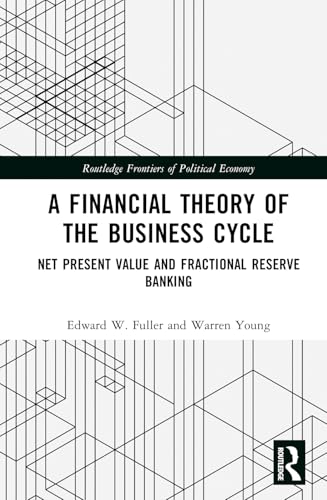 A Financial Theory of the Business Cycle – Book Cover