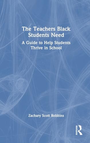 The Teachers Black Students Need – Book Cover