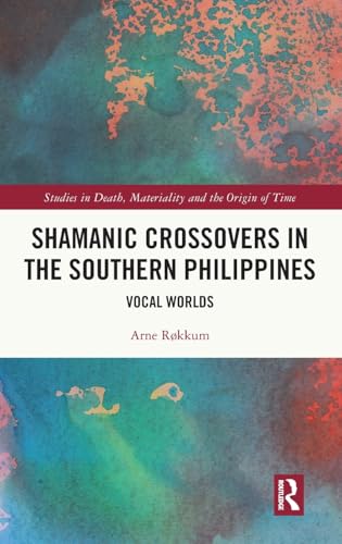 Shamanic Crossovers in the Southern Philippines – Book Cover