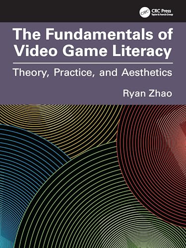 The Fundamentals of Video Game Literacy – Book Cover