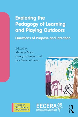 Exploring the Pedagogy of Learning and Playing Outdoors – Book Cover