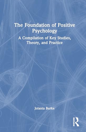 The Foundation of Positive Psychology – Book Cover