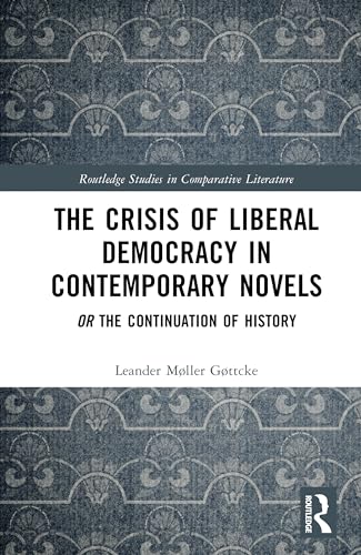 The Crisis of Liberal Democracy in Contemporary Novels – Book Cover