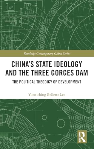 China's State Ideology and the Three Gorges Dam – Book Cover