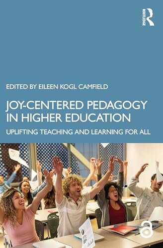 Joy-Centered Pedagogy in Higher Education – Book Cover