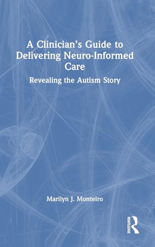 A Clinician’s Guide to Delivering Neuro-Informed Care – Book Cover